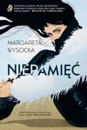 Niepamięć. Tom 1 - Margareta Wysocka