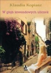 W głąb lawendowych uliczek