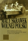 Mały skrawek wolnej Polski