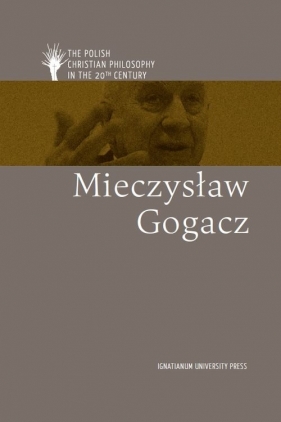 Mieczysław Gogacz - Artur Andrzejuk, Dawid Lipski, Magdalena Płotka, Michał Zembrzuski