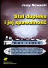 Stal dupleks i jej spawalność  Nowacki Jerzy