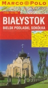 Białystok plan miasta 1:16 500 Bielsk Podlaski, Sokółka