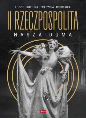 II Rzeczpospolita nasza duma - null null