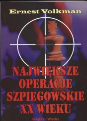 Największe operacje szpiegowskie XX wieku