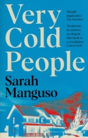 Very Cold People - Manguso Sarah