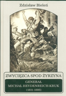 Zwycięzca spod Żyrzyna - Bieleń Zdzisław
