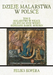 Dzieje malarstwa w Polsce Tom 2