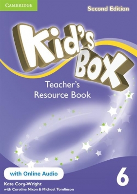 Kid's Box 6 Teacher's Resource Book + online audio - Cory-Wright Kate, Nixon Caroline, Tomlinson Michael