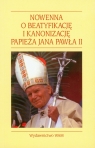 Nowenna o beatyfikację i kanonizację Papieża Jana Pawła II Kołacz Jakub