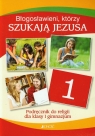 Błogosławieni którzy szukają Jezusa 1 Podręcznik Gimnazjum Mielnicki Krzysztof, Kondrak Elżbieta, Parszewska Ewelina