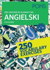 250 ćwiczeń ze słownictwa angielski z kluczem - Piefke-Wagner Birgit