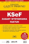 KSeF zasady wystawiania faktur. Podatki 4/2026 Opracowanie zbiorowe