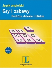 Gry i zabawy Język angielski Podróże dalekie i bliskie - Zielińska Małgorzata