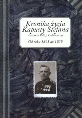 Kronika życia Kapusty Stefana