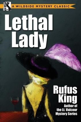 Lethal Lady - King Rufus