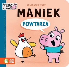 Maniek powtarza - Agnieszka Matz