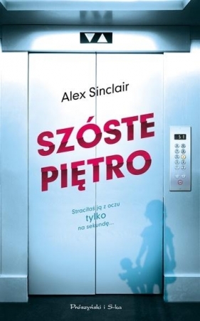 Szóste piętro - Alex Sinclair
