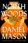 North Woods Mason	 Daniel