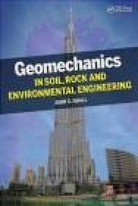 Geomechanics in Soil, Rock, and Environmental Engineering