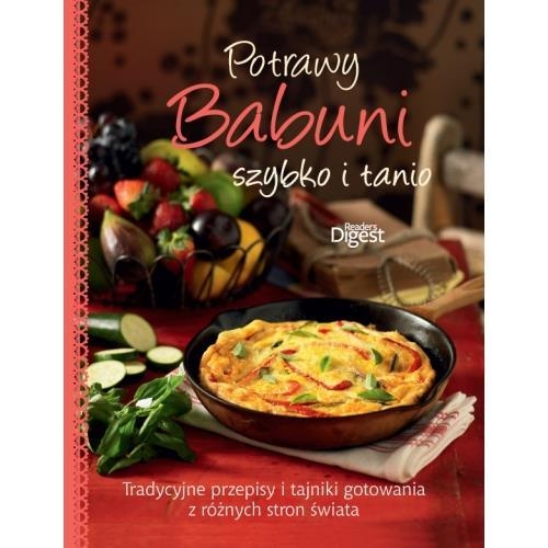 Potrawy Babuni, szybko i tanio Readers Digest