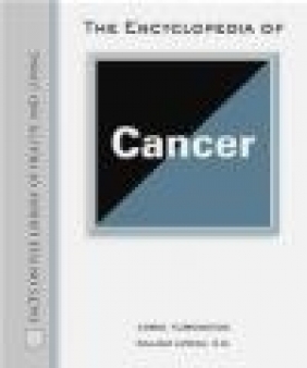 Encyclopedia of Cancer William LiPera, Carol Turkington, C Turkington