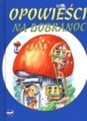 MAKowe opowieści Opowieści na dobranoc