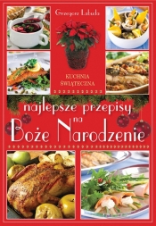 Najlepsze przepisy na Boże Narodzenie