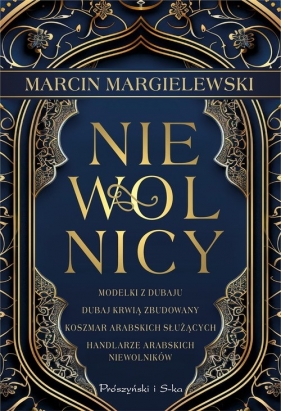 Niewolnicy - Marcin Margielewski