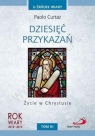 Dziesięć przykazań. Życie w Chrystusie Paolo Curtaz