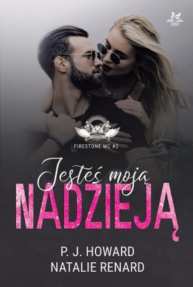 Jesteś moją nadzieją - P. J. Howard, Natalie Renard