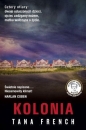 Kolonia - Tana French