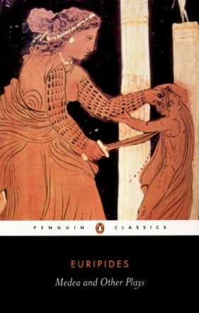 Medea and Other Plays - Eurypides