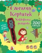 Naklejkowa przygoda. Czerwony Kapturek - Opracowanie zbiorowe