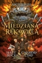 Cykl Magisterium. Tom 2. Miedziana rękawica - Cassandra Clare, Holly Black
