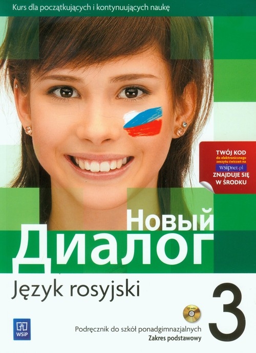 Nowyj Dialog 3. Język rosyjski. Podręcznik z płytą CD. Zakres podstawowy. Szkoła ponadgimnazjalna. Kurs dla początkujących i kontynuujących naukę