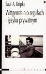 Wittgenstein o regułach i języku prywatnym