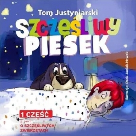 Szczęśliwy piesek - Tom Justyniarski