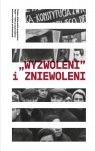 Wyzwoleni i zniewoleni Polsko-białoruskie pogranicze 1939-1941 w białoruskich