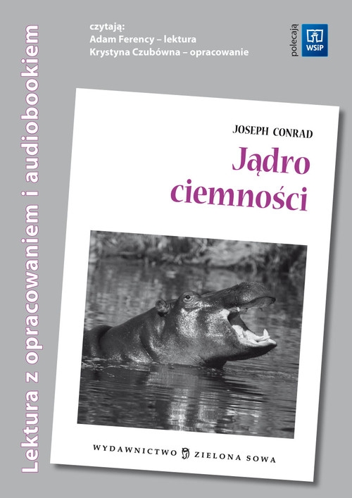 Jądro ciemności Lektura z opracowaniem + audiobook