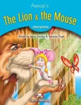 The Lion and the Mouse. Reader + Cross-Platform - Aesop, retold by Jenny Dooley & Vanessa Page