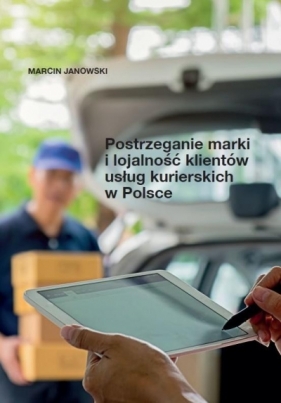 Postrzeganie marki i lojalność klientów usług... - Marcin Janowski
