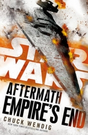 Star Wars Aftermath Empire's End - Wendig Chuck