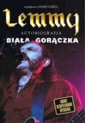 Lemmy - BIAŁA GORĄCZKA (wyd. 2017)