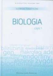Słownik tematyczny. T.6. Biologia 1 - Opracowanie zbiorowe