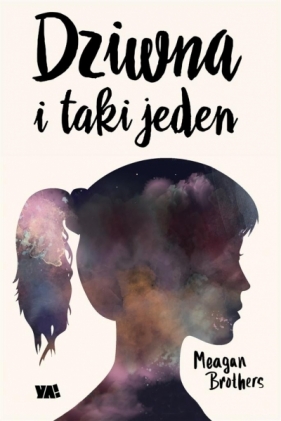 Dziwna i taki jeden (Uszkodzona okładka) - Meagan Brothers
