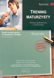 TRENING MATURZYSTY HISTORIA - Opracowanie zbiorowe