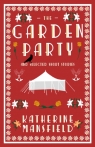 The Garden Party and Selected Short Stories Katherine Mansfield