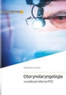 Otorynolaryngologia w praktyce lekarza POZ E. Cervoni, K. Leech