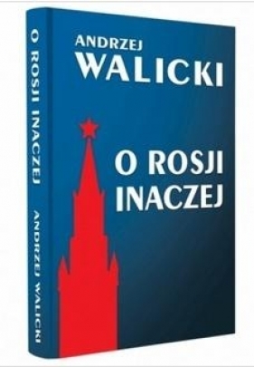 O Rosji inaczej - Walicki Andrzej