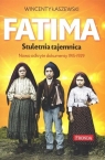 Fatima. Stuletnia tajemnica Łaszewski Wincenty